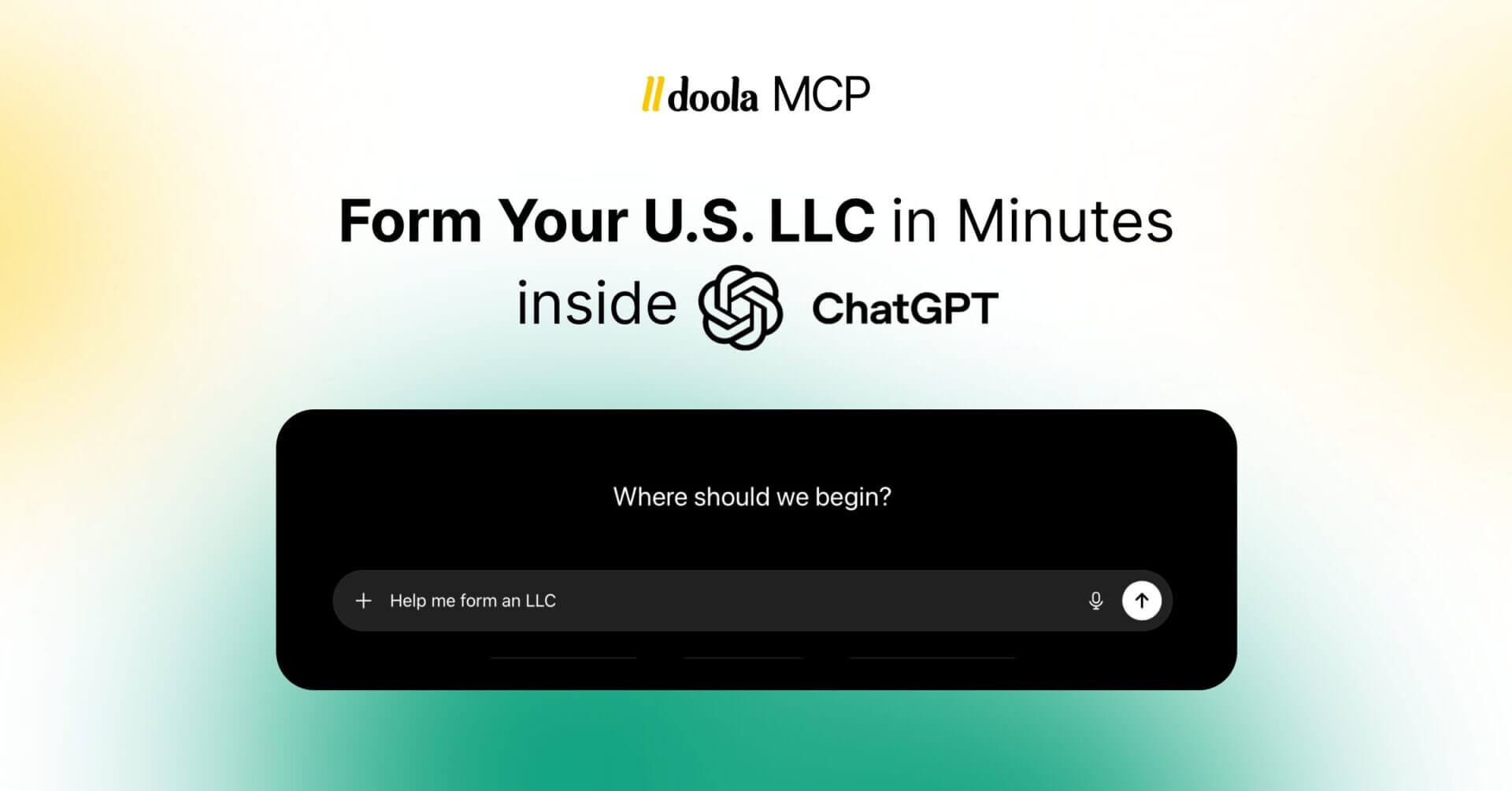 ChatGPT Can Now Form Your U.S. LLC: doola MCP Is Live for 900M Weekly Users